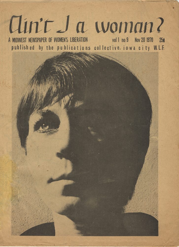 The Personal is Political — 03 ain t i a woman underground newspaper